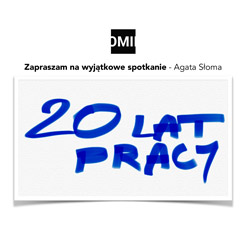 Spotkanie Agata Słoma 20 lat pracy