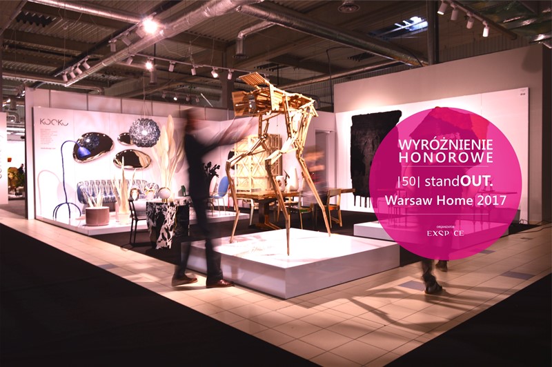 Wyróżnienie Honorowe StandOUT. Warsaw Home 2017 KOOKU Design Wyróżnienie Honorowe StandOUT. Warsaw Home 2017 KOOKU Design